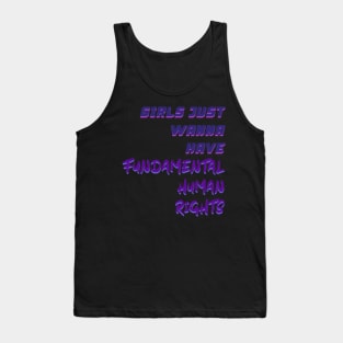 Girls Just Wanna Have Fundamental Human Rights Tank Top